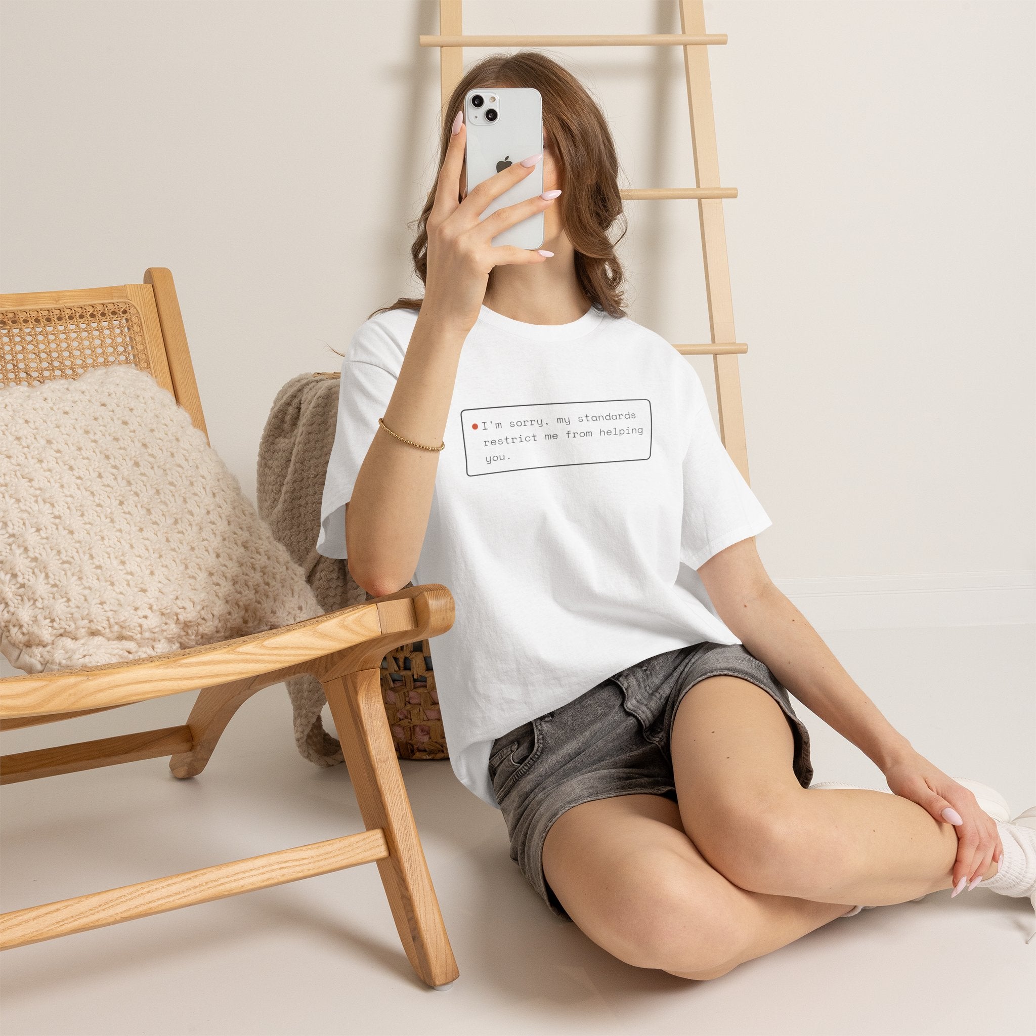 My Standards Restrict Me From Helping You — Funny AI Refusal Shirt