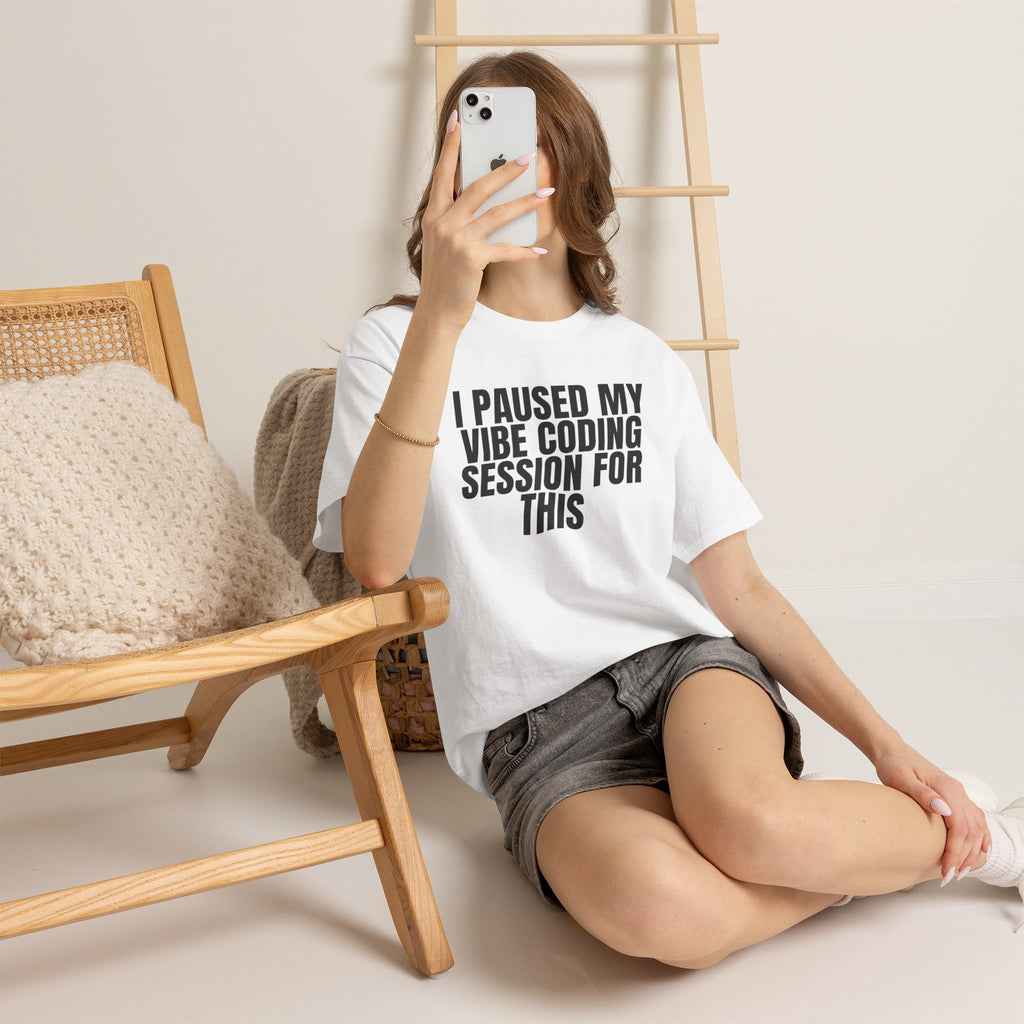 CodinQueg Session Paused T-Shirt — "I Paused My Vibe Coding Session For This" Tee for Programmers